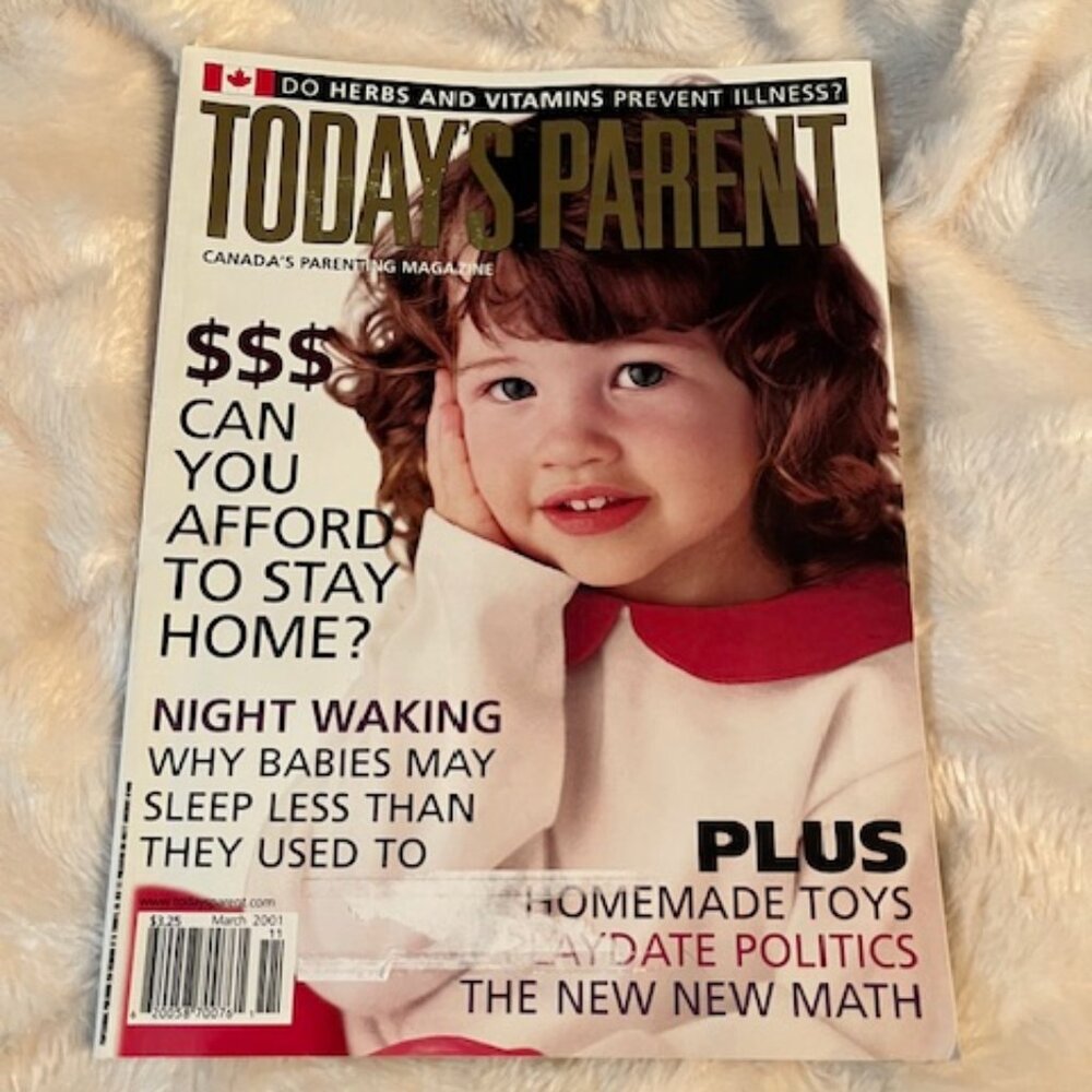 2/$25 Today's Parent Canada's Parenting Magazine March 2001 Vol 18 No 2 Vintage